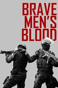 Brave Men's Blood_peliplat