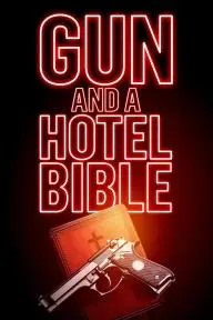 Gun and a Hotel Bible_peliplat
