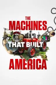 The Machines That Built America_peliplat
