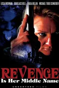 Revenge Is Her Middle Name_peliplat