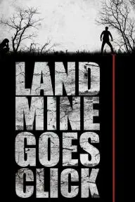 Landmine Goes Click_peliplat