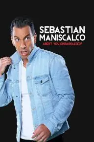Sebastian Maniscalco: Aren't You Embarrassed?_peliplat