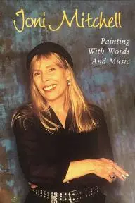 Joni Mitchell: Painting with Words and Music_peliplat