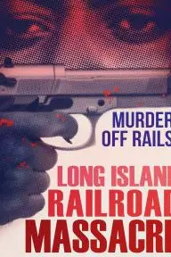 Long Island Railroad Massacre_peliplat