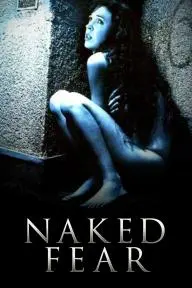 Naked Fear_peliplat