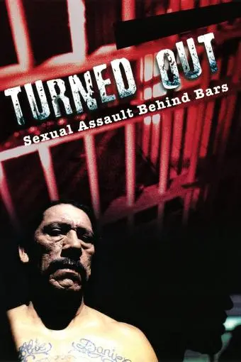 Turned Out: Sexual Assault Behind Bars_peliplat