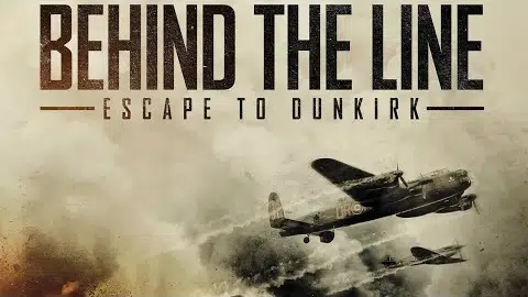 BEHIND THE LINE: ESCAPE TO DUNKIRK Official Trailer (2020) WW2