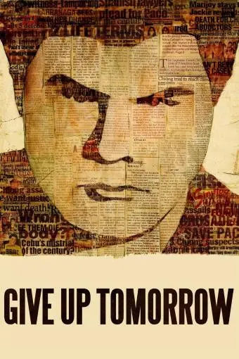 Give Up Tomorrow_peliplat