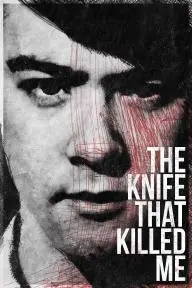 The Knife That Killed Me_peliplat