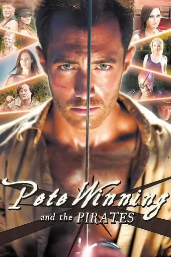 Pete Winning and the Pirates: The Motion Picture_peliplat
