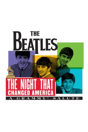 The Night That Changed America: A Grammy Salute to the Beatles_peliplat