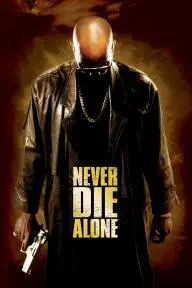 Never Die Alone_peliplat