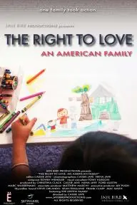 The Right to Love: An American Family_peliplat