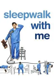 Sleepwalk with Me_peliplat