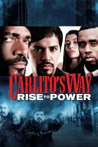 Carlito's Way: Rise to Power_peliplat