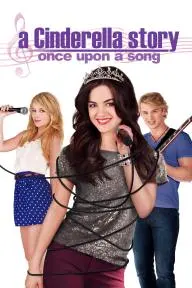 A Cinderella Story: Once Upon a Song_peliplat