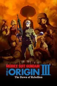 Mobile Suit Gundam: The Origin III - Dawn of Rebellion_peliplat