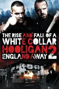 The Rise and Fall of a White Collar Hooligan 2_peliplat