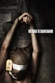 The Road to Guantanamo_peliplat