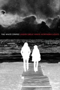 The White Stripes Under Great White Northern Lights_peliplat