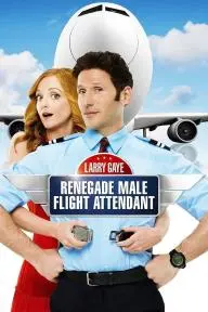 Larry Gaye: Renegade Male Flight Attendant_peliplat