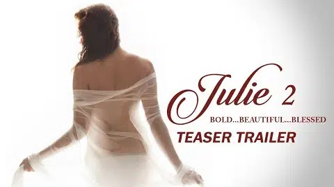 Julie 2 | Teaser Trailer | Raai Laxmi, Ravi Kishen, Deepak Shivdasani