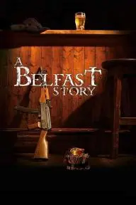 A Belfast Story_peliplat