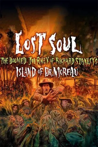 Lost Soul: The Doomed Journey of Richard Stanley's Island of Dr. Moreau_peliplat