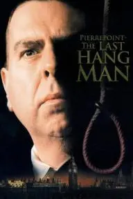 Pierrepoint: The Last Hangman_peliplat