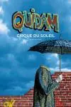 Cirque du Soleil: Quidam_peliplat
