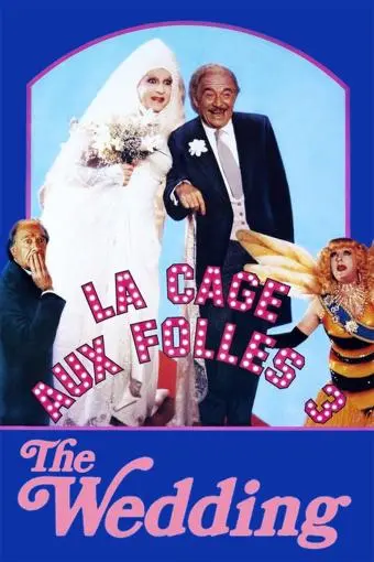 La Cage aux Folles 3: The Wedding_peliplat