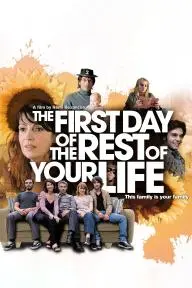 The First Day of the Rest of Your Life_peliplat