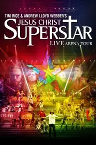 Jesus Christ Superstar: Live Arena Tour_peliplat