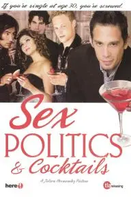 Sex, Politics & Cocktails_peliplat