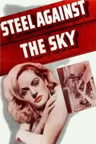 Steel Against the Sky_peliplat