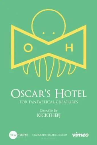 Oscar's Hotel for Fantastical Creatures_peliplat