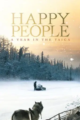 Happy People: A Year in the Taiga_peliplat