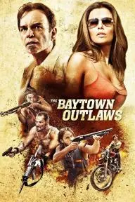 The Baytown Outlaws_peliplat