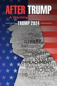Trump 2024: The World After Trump_peliplat