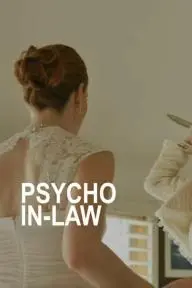 Psycho In-Law_peliplat