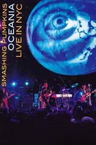 The Smashing Pumpkins: Oceania 3D Live in NYC_peliplat