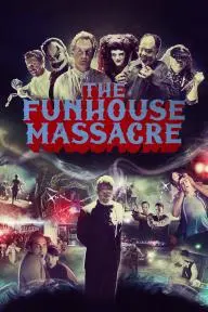 The Funhouse Massacre_peliplat