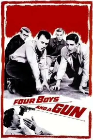 Four Boys and a Gun_peliplat