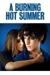 A Burning Hot Summer_peliplat