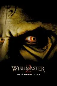 Wishmaster 2: Evil Never Dies_peliplat