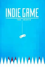 Indie Game: The Movie_peliplat