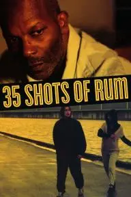 35 Shots of Rum_peliplat