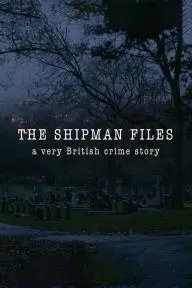 The Shipman Files_peliplat