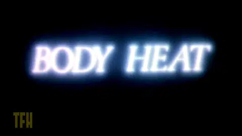 Dan Ireland on BODY HEAT