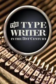 The Typewriter (in the 21st Century)_peliplat